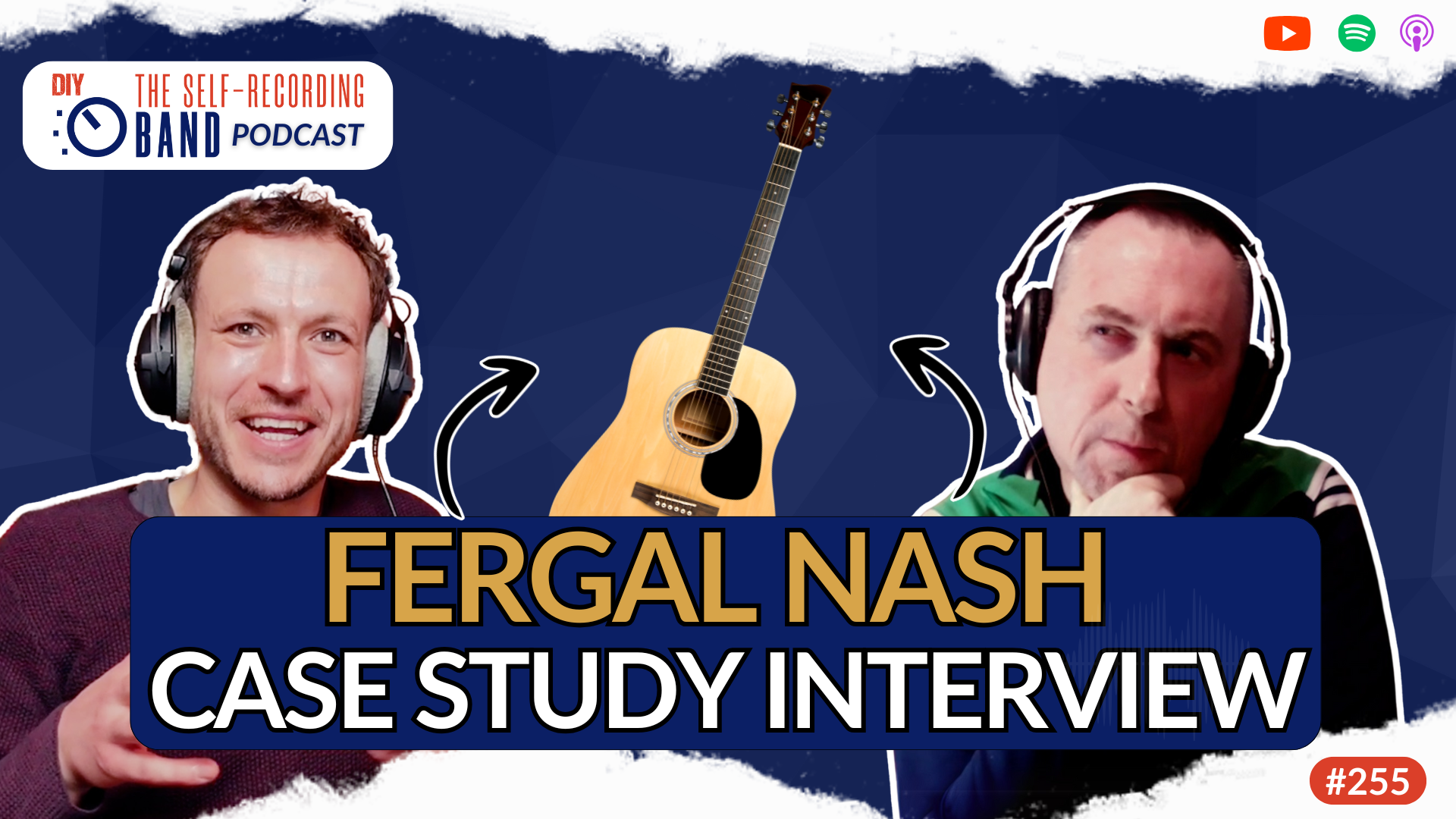 255: Self-Recording Syndicate Member Fergal Nash on Finding His Sound, Gaining Confidence, and Releasing His Best Work (Case Study Interview)