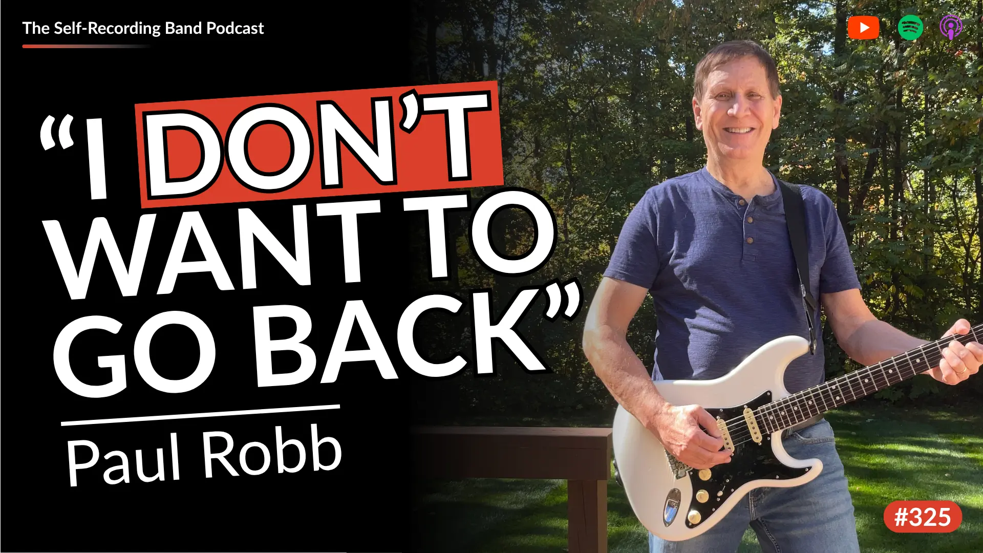 325: Why Your Best Music Might Still Be Ahead Of You - Paul Robb Paul Robb discussing songwriting, home recording and making his own records
